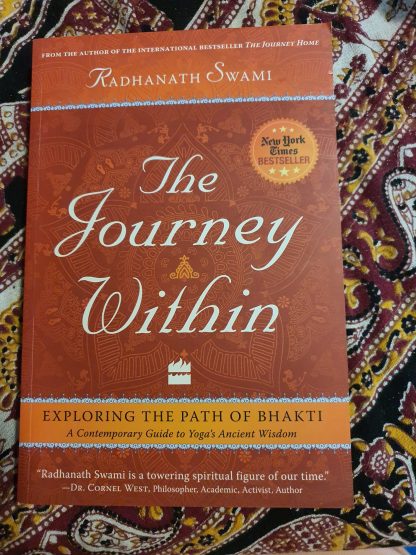 The Journey Within – Discover the Power of Bhakti Yoga (Radhanath Swami)